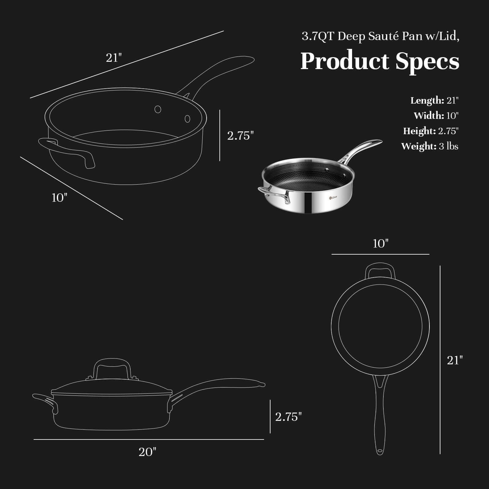 Product specifications of a 3.7QT Deep Sauté Pan with Lid